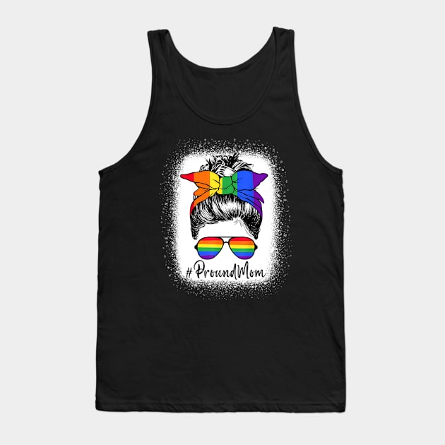 Proud Mom Messy Hair Bun LGBTQ Rainbow Flag LGBT Pride Ally Shirt Tank Top by WoowyStore